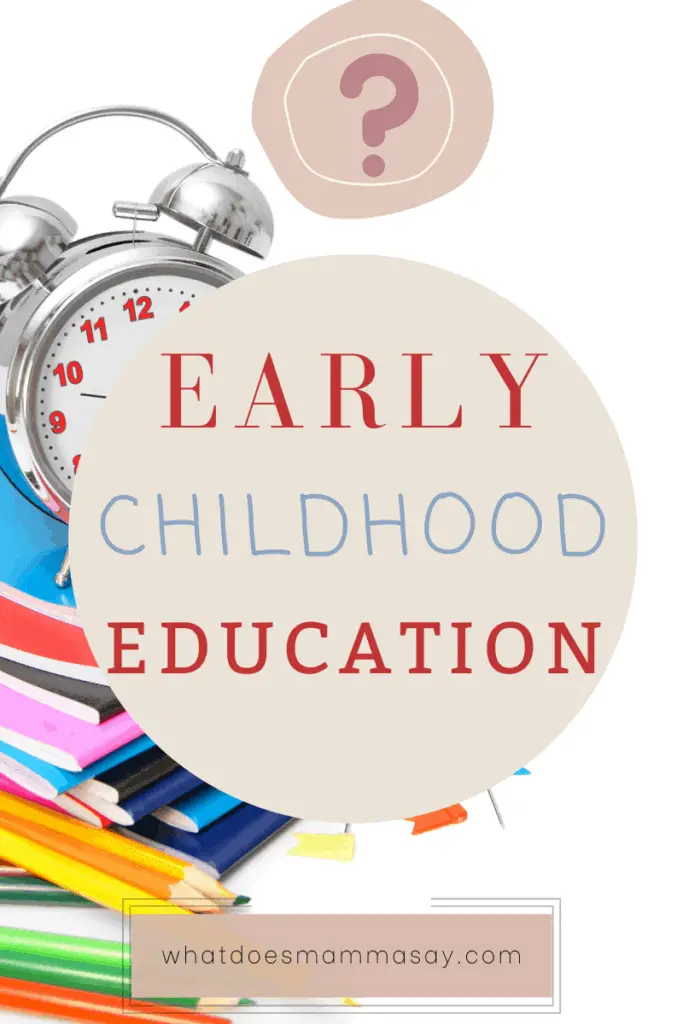 what is early childhood education