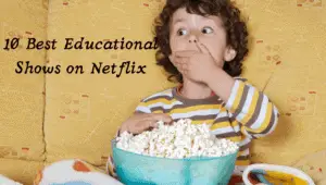 10 Best Educational Shows On Netflix Your Toddler Will Love - What Does ...