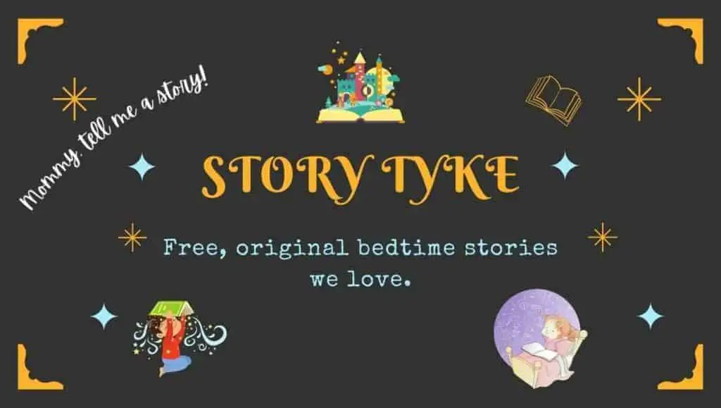 Story Tyke- Free, original bedtime stories we love