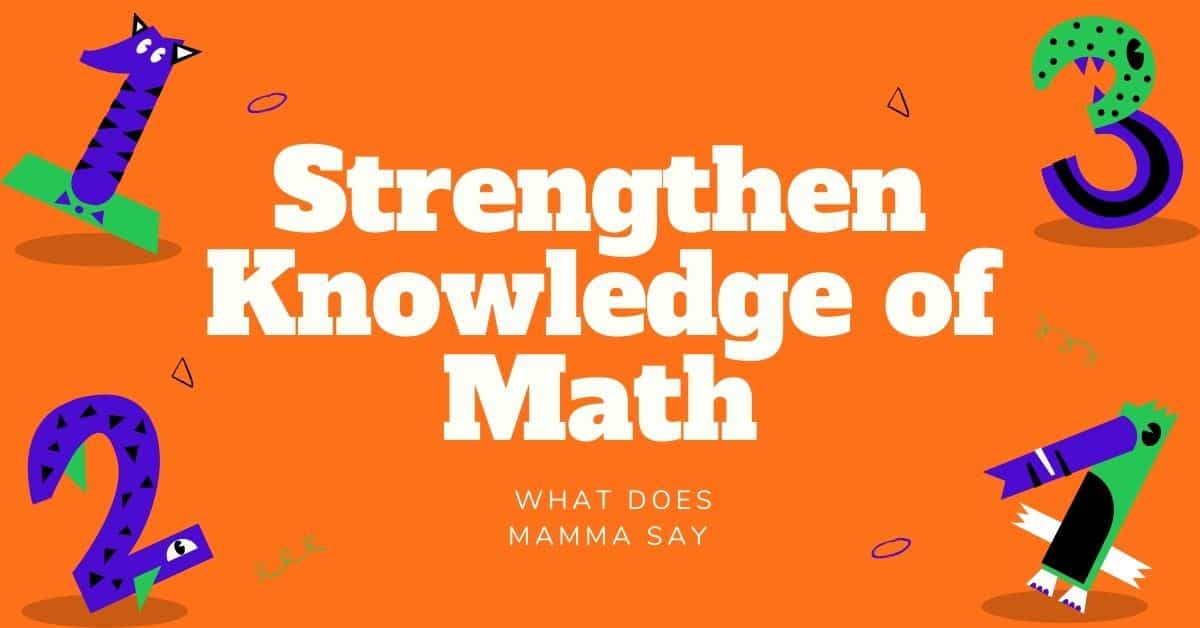 strengthen-knowledge-of-math-in-these-steps