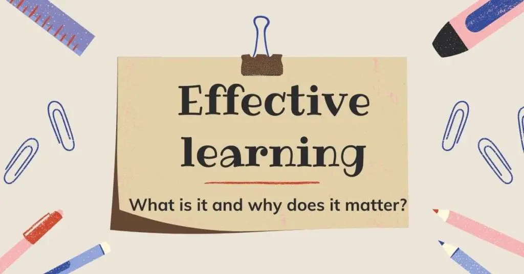 characteristics of effective learning