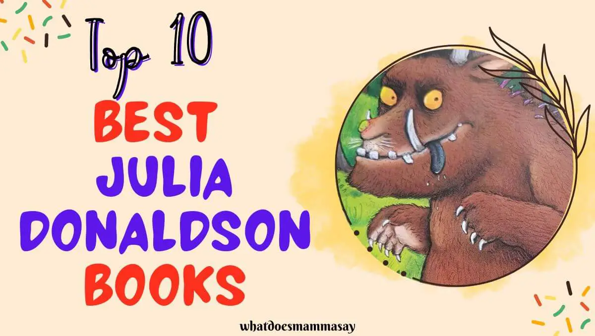 Top 10 Best Julia Donaldson Books