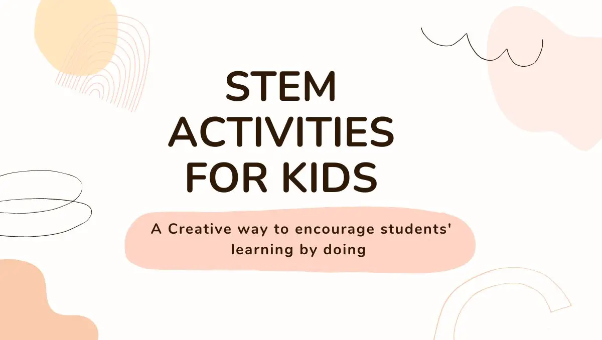 7 Free STEM Activities for Kids